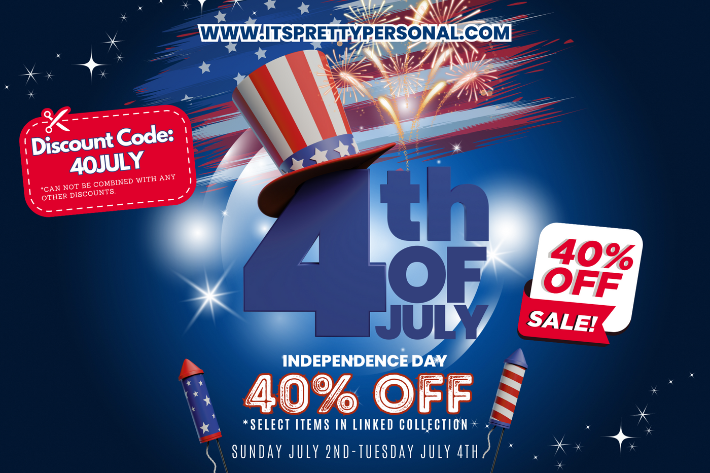 July 4th BLOW OUT Sale!