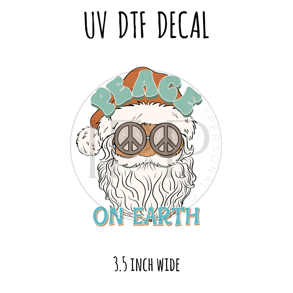 #220- Peace On Earth - 3.5 inch wide UV DTF decal