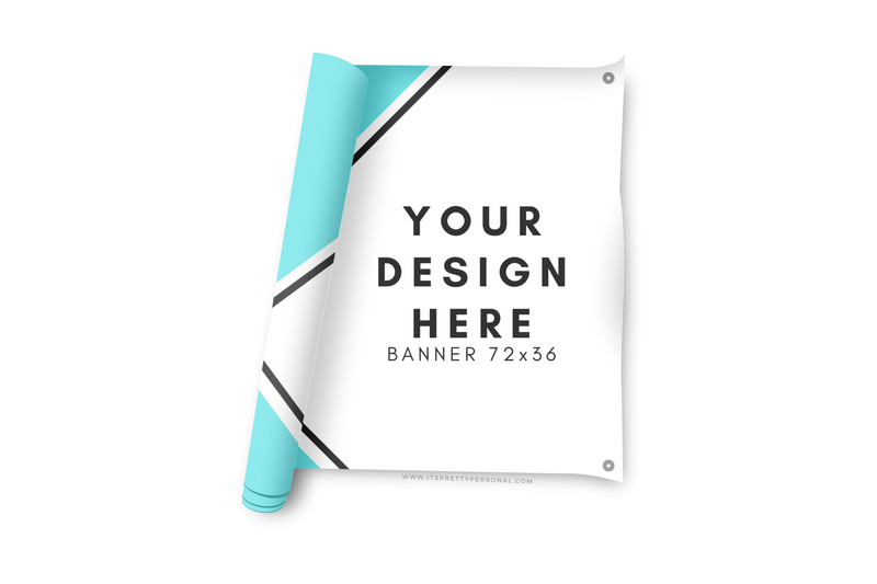 72"x36" Banner- Design Your Own!